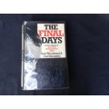 The Final Days  by Bob Woodward and Carl Bernstein. FIRST EDITION