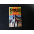 The Struggle by Heidi Holland, FIRST EDITION 1989