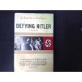 Defying Hitler, A memoir by Sebastian Haffner