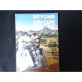 Beyond Violence, Agnes Leakey Hofmeyer, First Edition