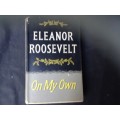 Eleanor Roosevelt, On My Own, First Edition 1959