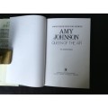 Amy Johnson by Gordon Snell, First Edition  Amy Johnson Queen of the Air, Twentieth Century People