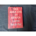 The Dark Eye in Africa by Laurens Van Der Post, FIRST EDITION 1955