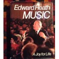 A Joy for Life, Music, Edward Heath, Signed copy, First Edition