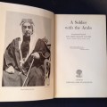 A Soldier with the Arabs by Sir John Bagot Glub, First Edition