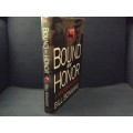 Bound by Honour by Bill Bonanno  A mafiosa's  story , First Edition