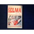 Selma by Robert M Mikell 1965