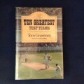 The Greatest Test Teams by Tom Graveny with Norman Giller, First Edition