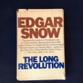 Edgar Snow, The Long Revolution, First Edition