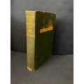 English Oak and Spanish Gold by By Thomas A.H. Mawhinney 1926, First Edition