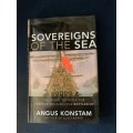 Sovereigns of the Sea by Angus Konstam, First Edition