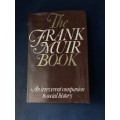 The Frank Muir Book, An Irreverent Companion to Social History.  First Edition. Signed by the author