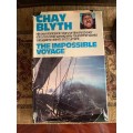 The Impossible Voyage by Chay Blyth, 1971, First Edition