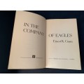 In The Company of Eagles by Ernest K. Gann, 1967