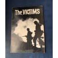 The Victims by Colin Vary Seeing is believing, First Edition