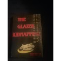 The Glazer Kidnapping, Signed copy, by Kenny Levy with Barry Levy