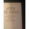 After The Dance by David Robbins  Travels in a Democratic South Africa