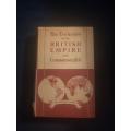 The Evolution of the British Empire and Commonwealth, First Edition, 1939 by Sir John A. R. Marriott