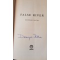 False River by Dominique Botha, Signed, First Edition