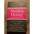 Manifest Destiny, First Edition, by Brian Connell,  five profiles of the rise &influence Mountbatten