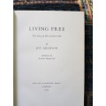 Living Free by Joy Adamson, First Edition
