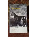 The Horse with Ian Whitelaw  A miscellany of Equine Knowledge  Forward by William Steinkraus The Ori