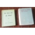 Daar Sal Gras Oor Groei, and Die Geees Van Die Woud First Editions