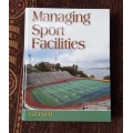 Managing Sport Facilities, First Edition by Gil Fried