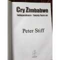 Cry Zimbabwe, First Edition, by Peter Stiff  Independence - Twenty Years On