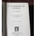 A Wanderer in London by E. V. Lucas