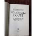 Reasonable Doubt, First Edition  An investigation into the assassination of John F. Kennedy by Henry