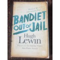 Bandiet out of Jail, signed copy, First Edition by Hugh Lewin
