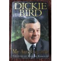 Dickie Bird, First Edition, my autobiography, by Michael Parkinson