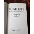 Dickie Bird, First Edition, my autobiography, by Michael Parkinson