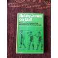 Bobby Jones on Golf, First Edition by Robert Tyre Jones Jr.