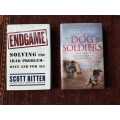 Endgame AND Dog Soldiers, First Editions, set of two books for R675