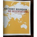 Anthony Bourdain, First Edition, No reservations, Around the World on an Empty Stomach