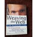 Weaving the Web, First Edition by Tim Berners-Lee