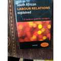 South African Labour Relations explained, First Edition