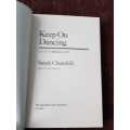 Keep on Dancing, First Edition    by Sarah Churchill