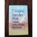 Laurens van der Post, First Edition, A Walk with a White Bushman