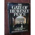 The Gates of Heavenly Peace, First Edition by Jonathan D. Spence