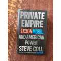 Private Empire, First Edition by Steve Coll