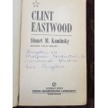 Clint Eastwood, inscribed great detail only known to Eastwood! Candid on and off screen story.