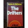 The Drifters, First Edition by James A. Michener
