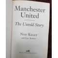 Manchester United, First Edition by Ned Kelly with Eric Brown