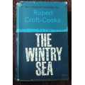 The Wintry Sea, First Edition by Rupert Croft-Cooke.