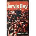The Jervis Bay, First Edition by George Pollock