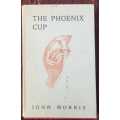 The Phoenix Cup, First Edition by John Morris, Rare copy!  1947