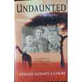 Ethnée Holmes À Court, Undaunted, The Autobiography. A remarkable story. A remarkable woman by Ruth
